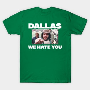 Dallas We Hate You Philadelphia Eagles Fan White Text T-Shirt